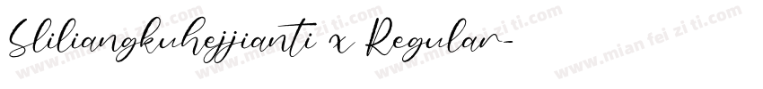 Sliliangkuhejjianti x Regular字体转换